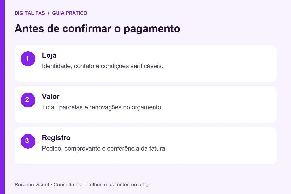 Compras online: conferir loja, valor e comprovante antes de pagar Compras online: conferir loja, valor e comprovante antes de pagar
